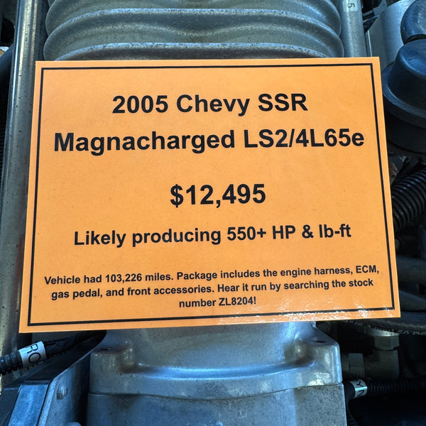 2005 Chevrolet SSR Magnacharged LS2/4l65e Package, Stock #ZL8204